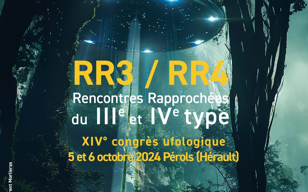 Rétrospective du XIV° congrès ufologique d’OVNI-Languedoc, suite.