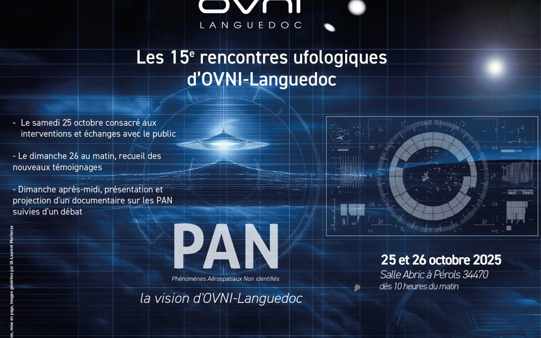 Quel programme pour les 15° Rencontres ufologiques d&rsquo;OVNI-Languedoc?